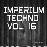Imperium Techno, Vol. 16_