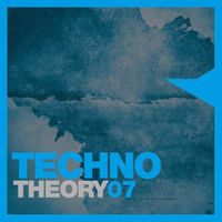 Techno theory 07